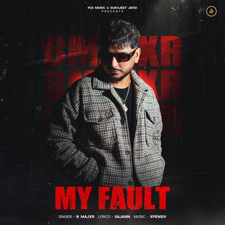 My Fault | Boomplay Music