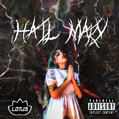 Hail Mary (TheLotus Remix) | Boomplay Music