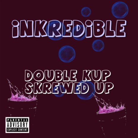 Double Kup Skrewed Up | Boomplay Music
