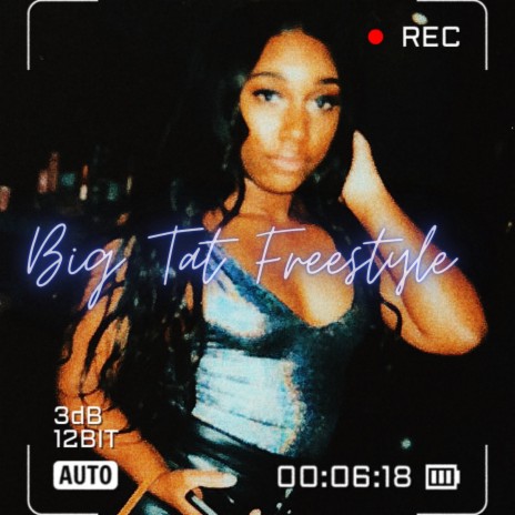 Big Tat (Freestyle) | Boomplay Music