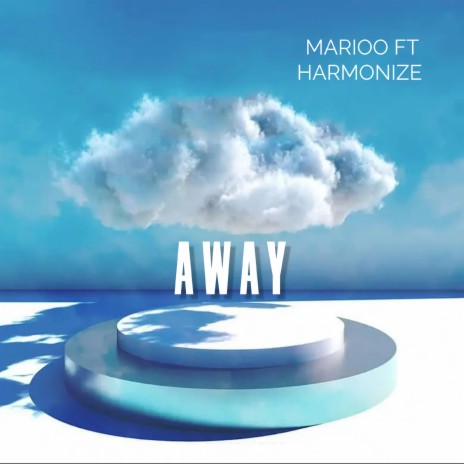 AWAY ft. HARMONIZE | Boomplay Music