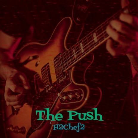 The Push | Boomplay Music