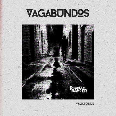 Vagabundos | Boomplay Music