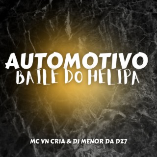 AUTOMOTIVO BAILE DO HELIPA