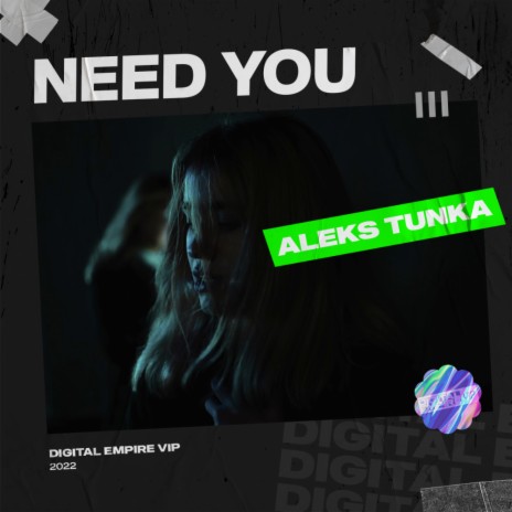 Need You | Boomplay Music