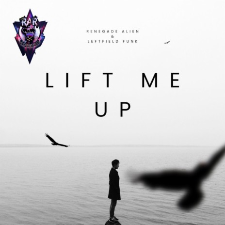 Lift Me Up ft. Leftfield Funk | Boomplay Music