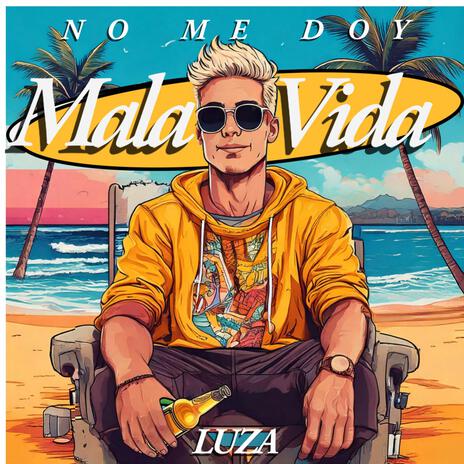 Mala Vida | Boomplay Music