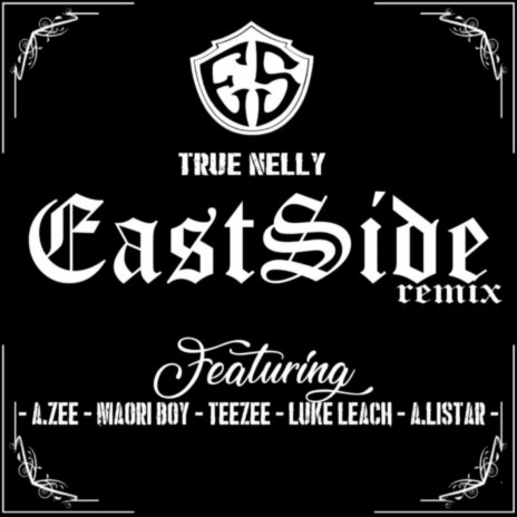 Eastside (Remix) ft. A.Zee, Maori Boy, Teezee, Luke Leach & A.Listar | Boomplay Music