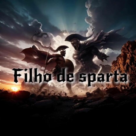 Filho De Sparta | Boomplay Music