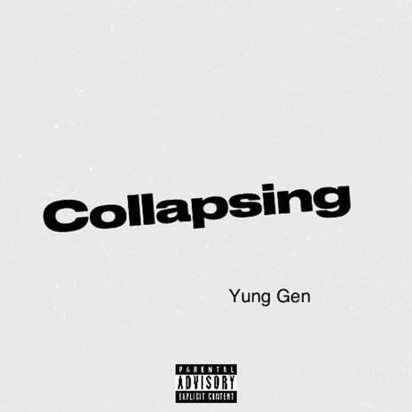 Collapsing | Boomplay Music