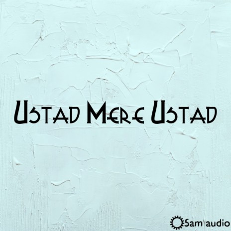 Ustad Mere Ustad ft. Romy | Boomplay Music