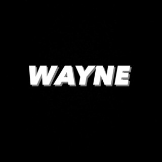 WAYNE