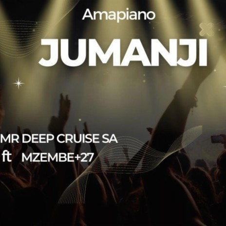 Jumanji ft. Mzembe+27 | Boomplay Music