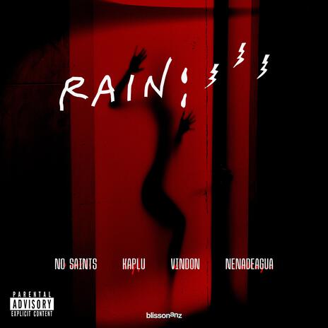 RAIN ft. VinDon, Kaplu & Nena1992 | Boomplay Music