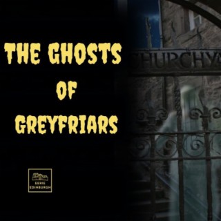 The Ghosts of Greyfriars