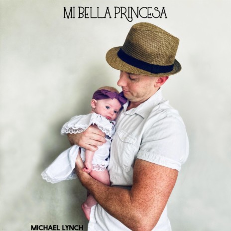 Mi Bella Princesa | Boomplay Music