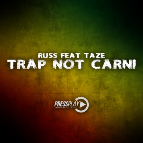 Trap Not Carni (feat. Taze) | Boomplay Music