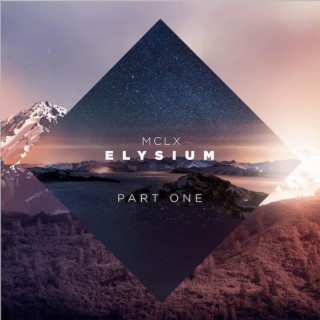 Elysium: Part One (Extended Mix)