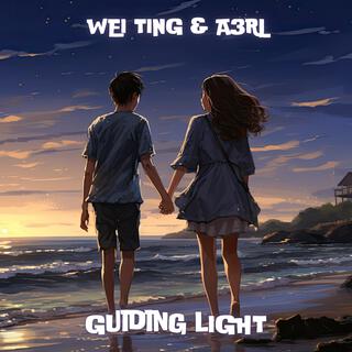 Guiding Light ft. A3RL lyrics | Boomplay Music