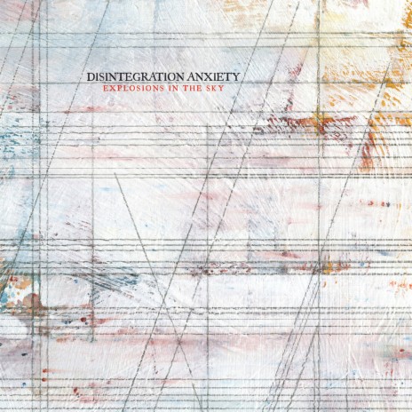 Disintegration Anxiety | Boomplay Music