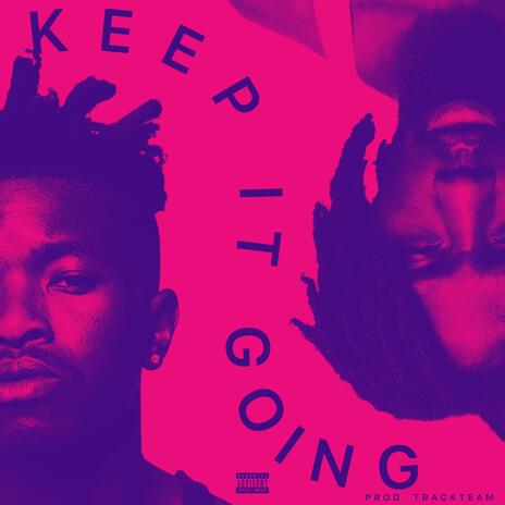 KEEPITGOING ft. J V S U N | Boomplay Music