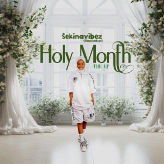 Holy Month The EP