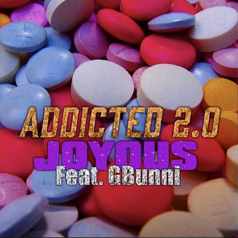 Addicted 2.0 (Radio Edit) ft. GBunni | Boomplay Music