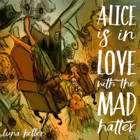 Alice Is in Love With the Mad Hatter | Boomplay Music