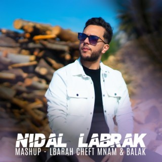 Lbarah Cheft Mnam & Balak