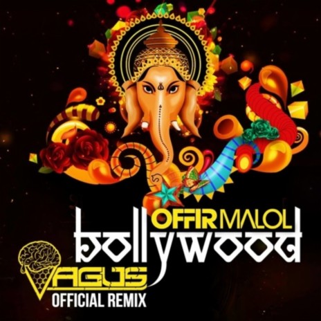 Bollywood (Vagus Remix) ft. Vagus