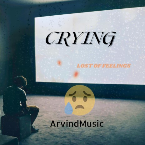CRYING | Boomplay Music