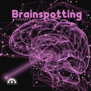 Brainspotting Therapy: Bilateral Stimulation EDMR, Heal PTSD, Calm Central Nervous System