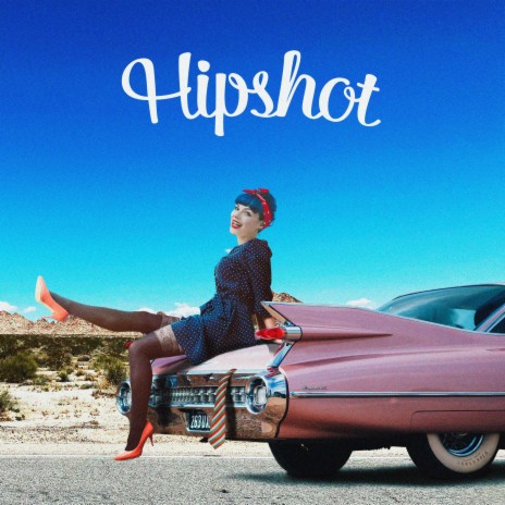 Hipshot | Boomplay Music