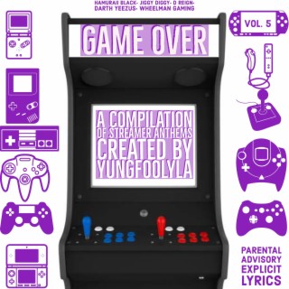 Game Over, Vol. 5 (A Compilation of Streamer Anthems)