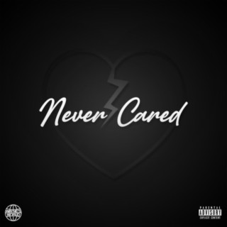 Never Cared