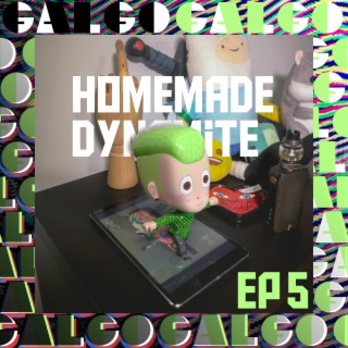 Homemade Dynamite Ep5