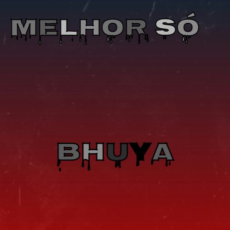 Melhor Só | Boomplay Music