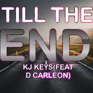 Till the end