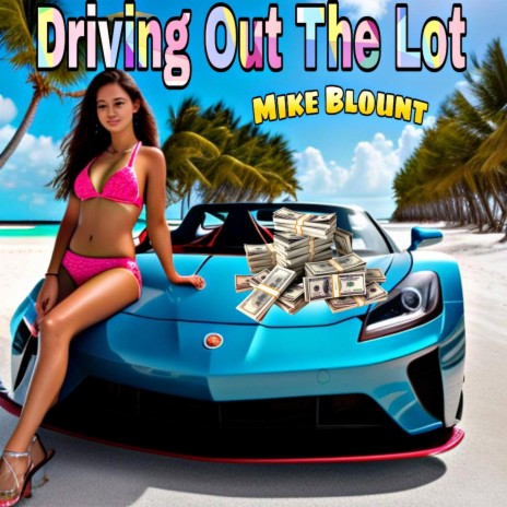 Driving Out The Lot | Boomplay Music