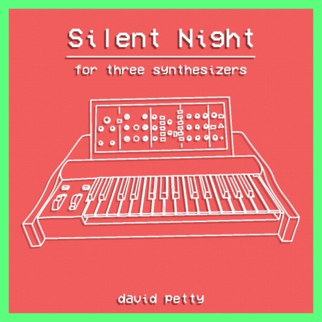 Silent Night (for three synthesizers)