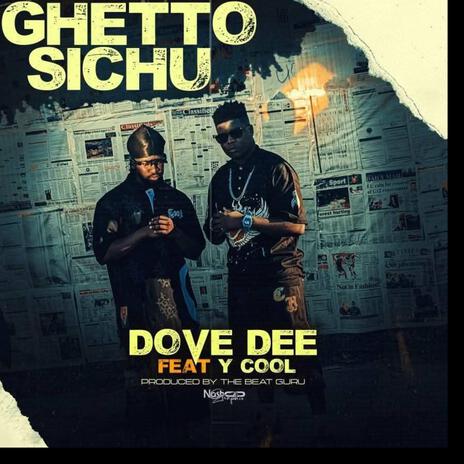 Ghetto Sichu ft. Y-Cool | Boomplay Music