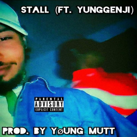 Stall (feat. YungGenji) | Boomplay Music