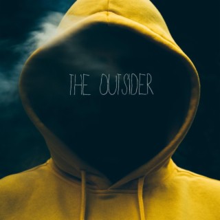 the outsider lyrics | Boomplay Music