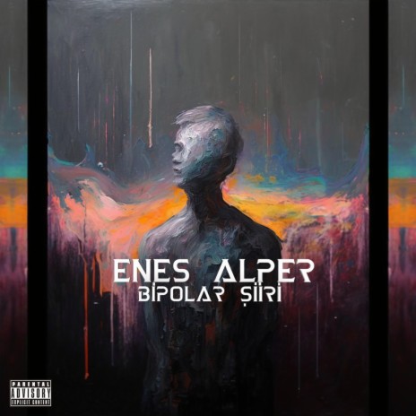Enes Alper - Bipolar Şiir ' i | Boomplay Music