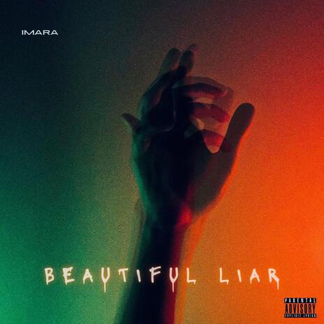 Beautiful Liar | Boomplay Music