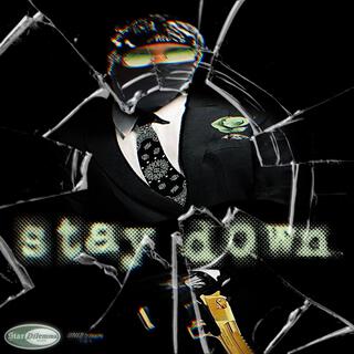 Stay Down