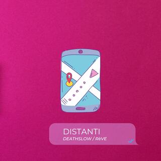 Distanti