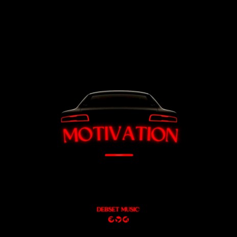 Motivation (Motivation) | Boomplay Music