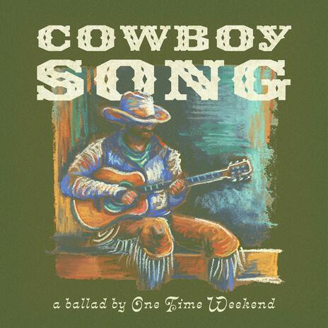 Cowboy Song | Boomplay Music