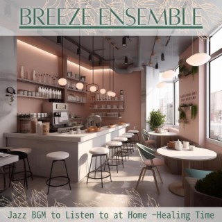 Jazz Bgm to Listen to at Home -healing Time